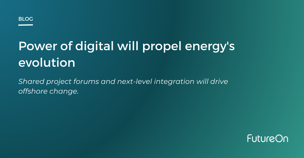 Power of digital will propel energy’s evolution