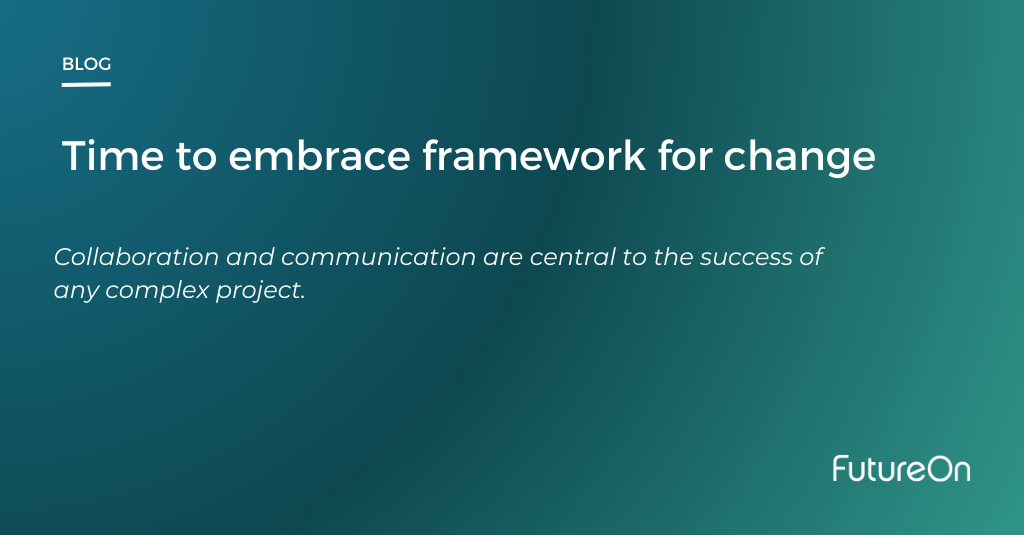 Image to show the name of the blog post 'Time to embrace framework for change'