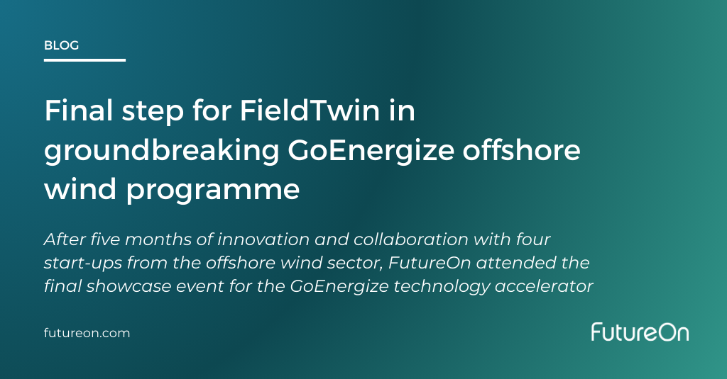 Final step for FieldTwin in groundbreaking GoEnergize offshore wind programme header image